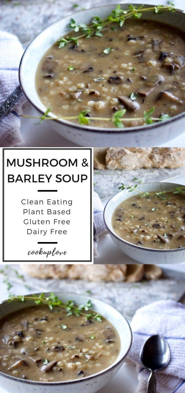 Mushroom and Barley Soup -   24 mushroom recipes clean eating
 ideas