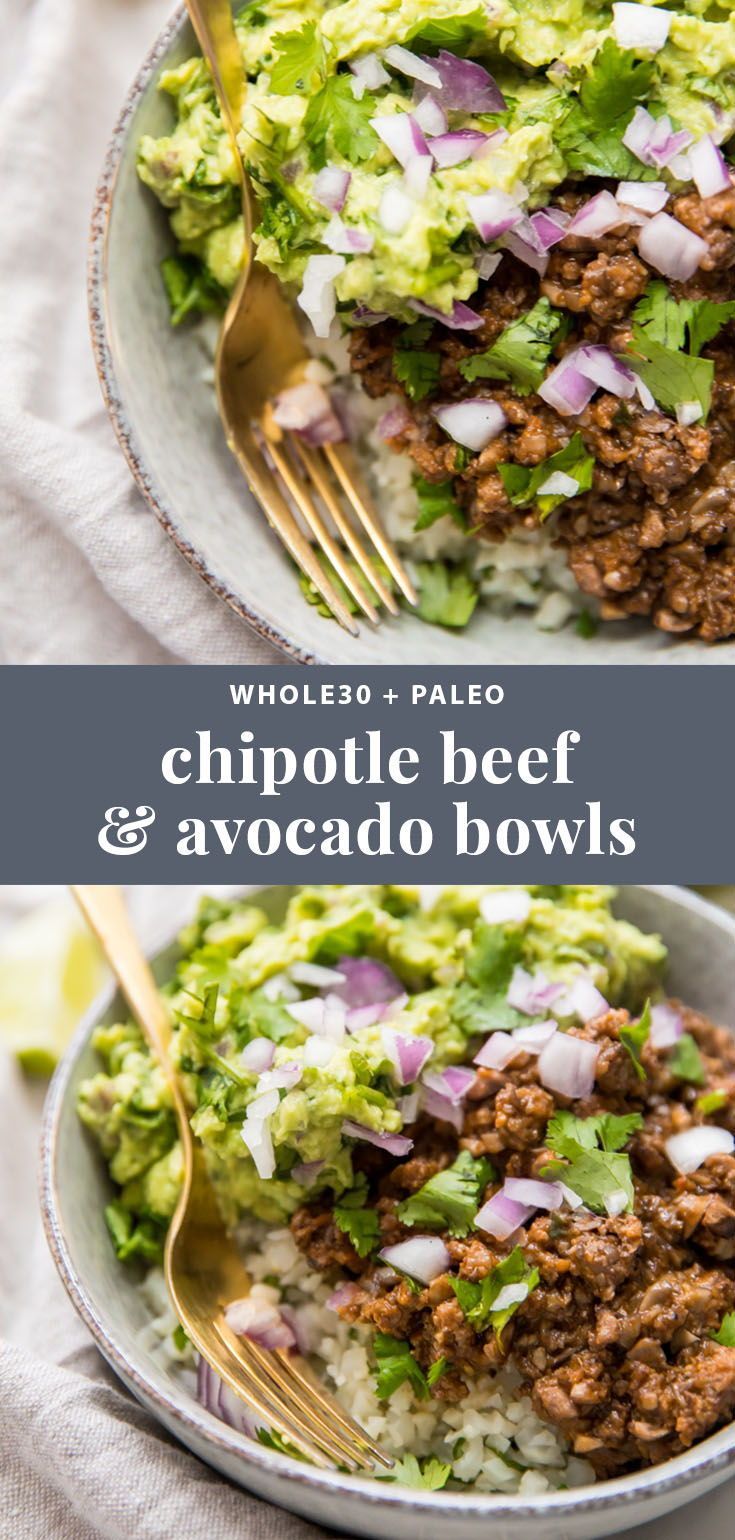 Whole30 Chipotle Beef & Avocado Bowls (Sofritas Copycat, Paleo) -   24 mushroom recipes clean eating
 ideas