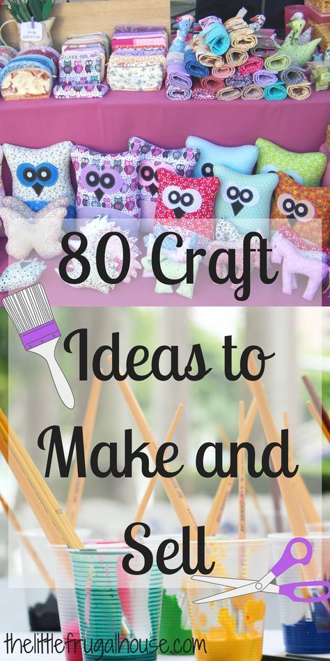 80 Crafts to Make and Sell -   24 sewing crafts to sell
 ideas