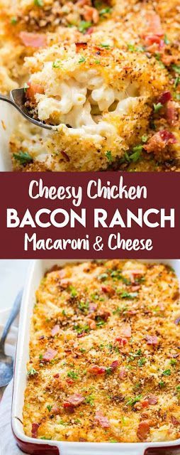 CHEESY CHICKEN BACON RANCH MACARONI AND CHEESE -   13 best chicken recipes
 ideas