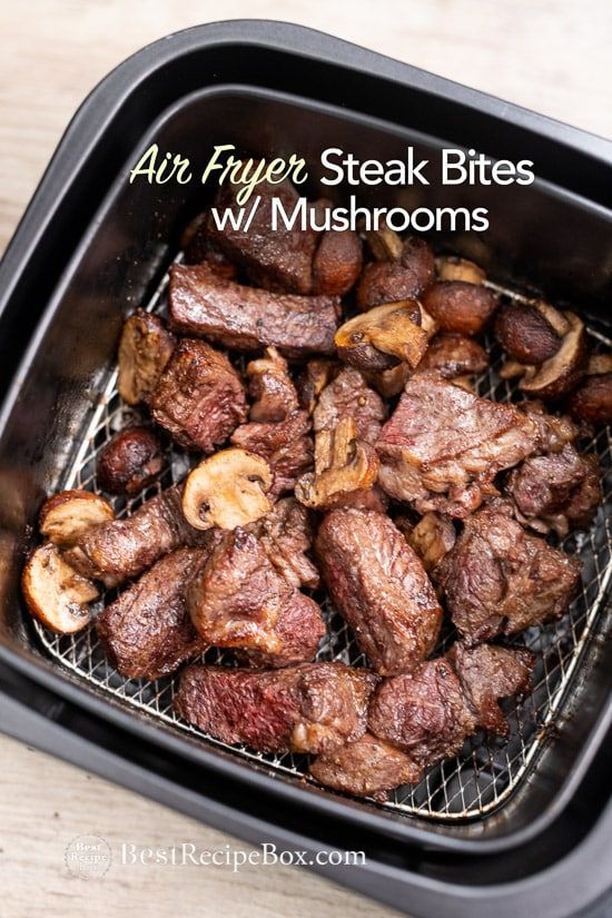 Air Fryer Steak Bites & Mushrooms -   14 healthy recipes steak
 ideas