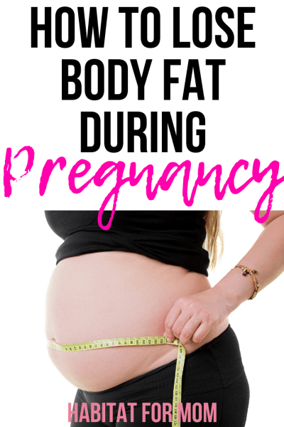 How to Lose Body Fat During Pregnancy -   17 fitness pregnancy weightloss
 ideas