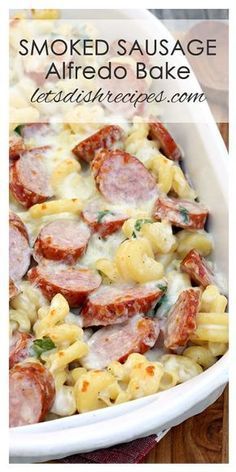 Spicy Smoked Sausage Alfredo Bake Recipe | This easy pasta recipe is ready in less than 30 minutes! -   21 alfredo pasta recipes ideas