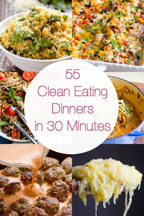 55 Clean Eating Dinner Recipes is a collection of delicious, simple and kid friendly clean eating recipes ready in 30 minutes or less. | ifoodreal.com                                                                                                                                                                                 More -   22 clean eating
 ideas