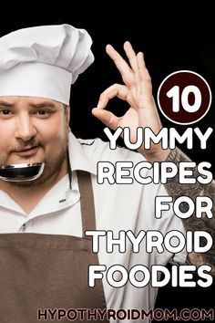 Cook your way to thyroid balance -   22 underactive thyroid diet
 ideas