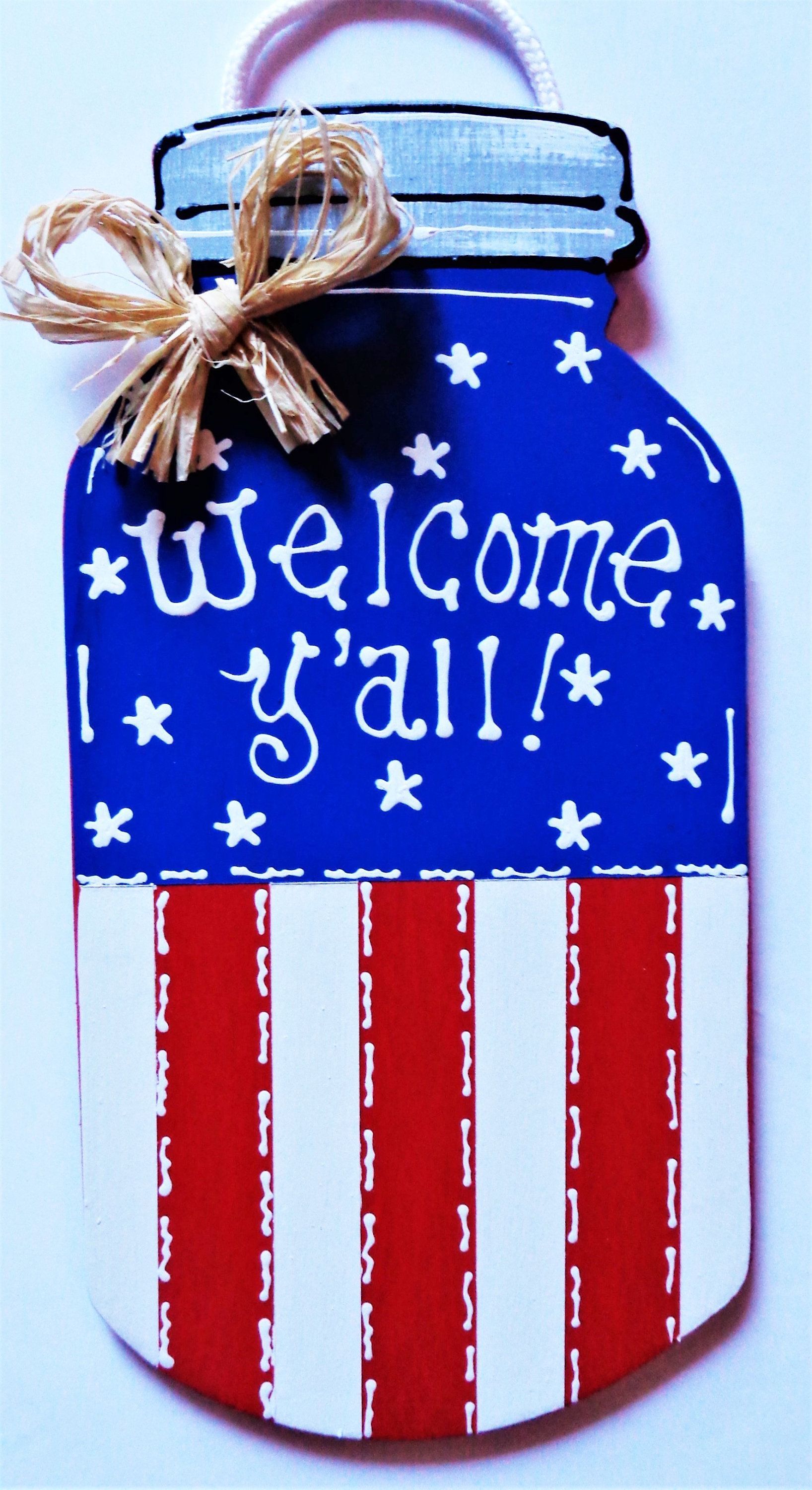 AMERICANA MASON JAR Welcome Y'all Sign Hanging Door Plaque Porch Deck Pool Family Wall Home Handcrafted Hand Painted Wreath Embellishment -   24 mason jar burlap
 ideas