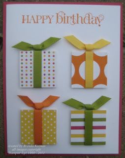 Birthday presents made from your favorite scraps of designer paper. Just add a bow!  The squares can be any size you like, just add the sentiment of your choice.  DIY Birthday card -   25 diy birthday ribbon
 ideas