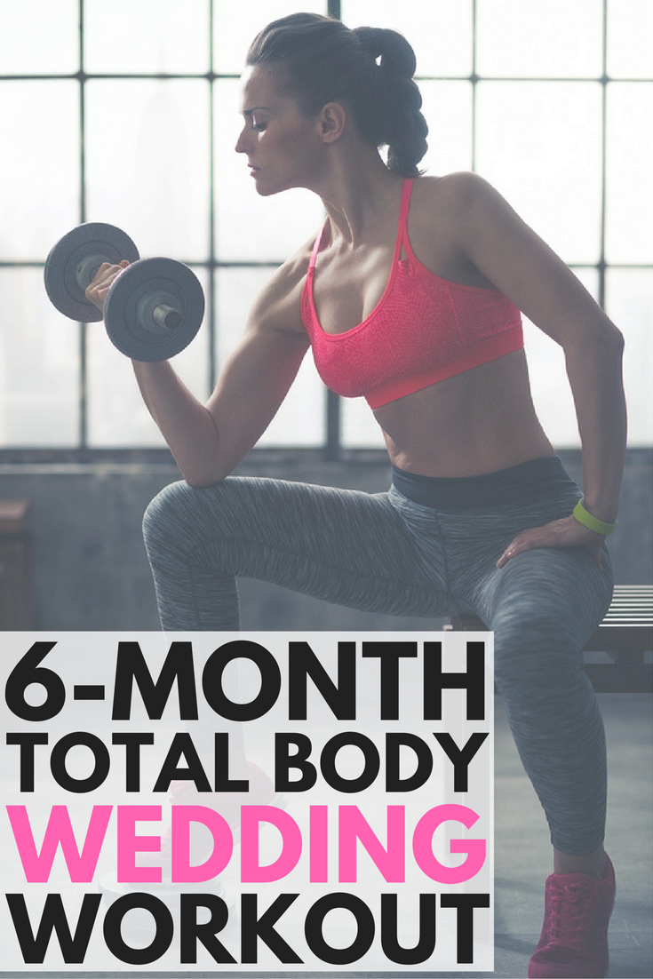 6-Month Wedding Weight Loss Plan: 11 Workouts for a Toned Body! -   20 healthy wedding diet
 ideas