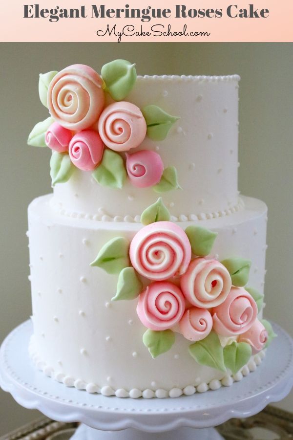 Meringue Roses Cake- Video Tutorial -   13 cake Designs
 ideas