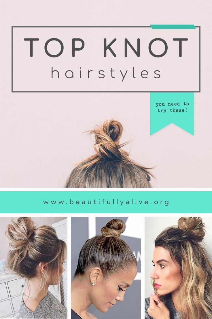 Top Knot Hairstyles: 3 Cute and Easy Ideas to Try Out -   13 hairstyles Weave top knot
 ideas