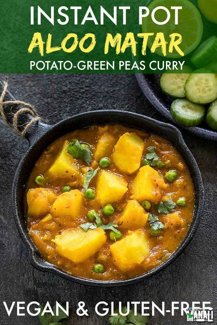 Instant Pot Aloo Matar -   19 indian vegan recipes
 ideas