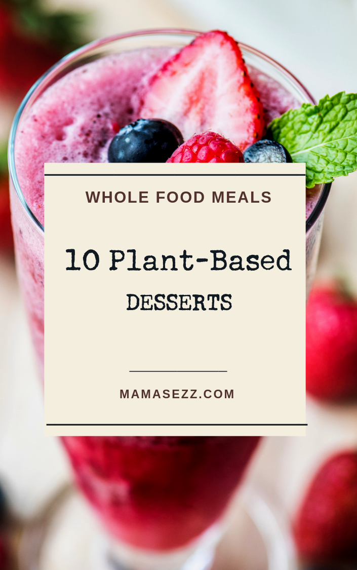 Plant-Based Desserts -   20 healthy recipes Desserts sweet treats
 ideas