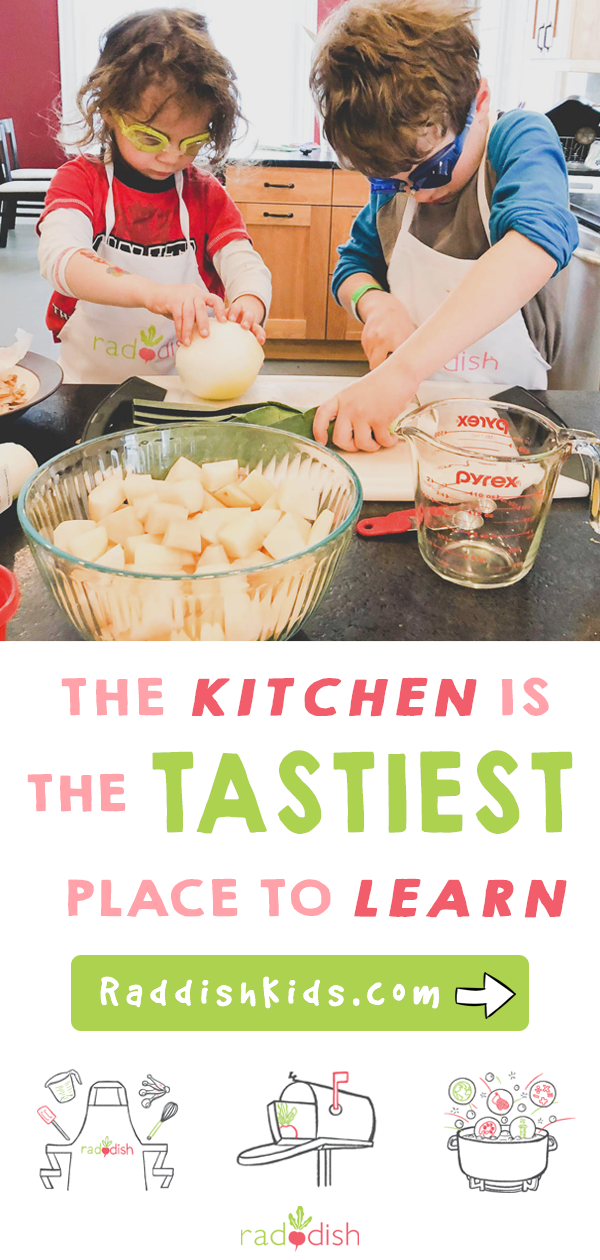 The kitchen is the tastiest place to learn. Inspire a lifelong love of learning & good food with Raddish. The perfect chance to teach your kids to cook while having fun. Get your kit today! -   24 plants Teaching fun
 ideas