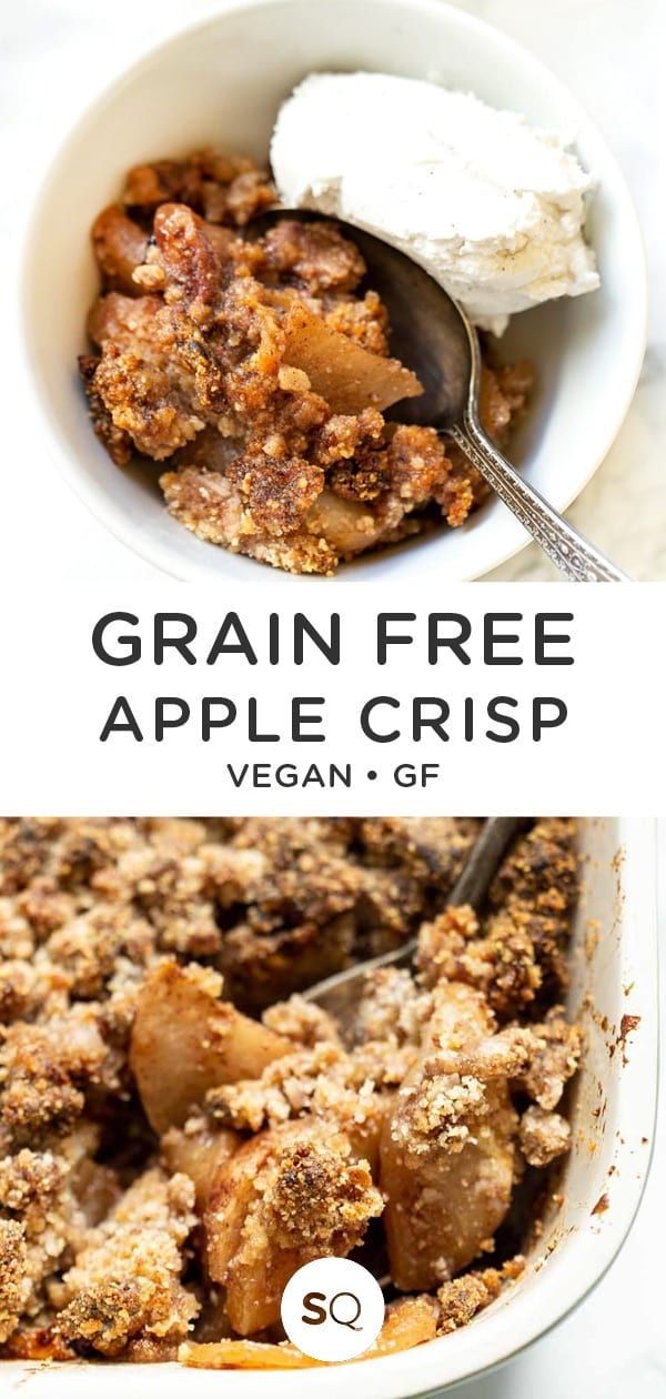 Grain-Free Apple Crisp -   12 diet Vegan sweets
 ideas
