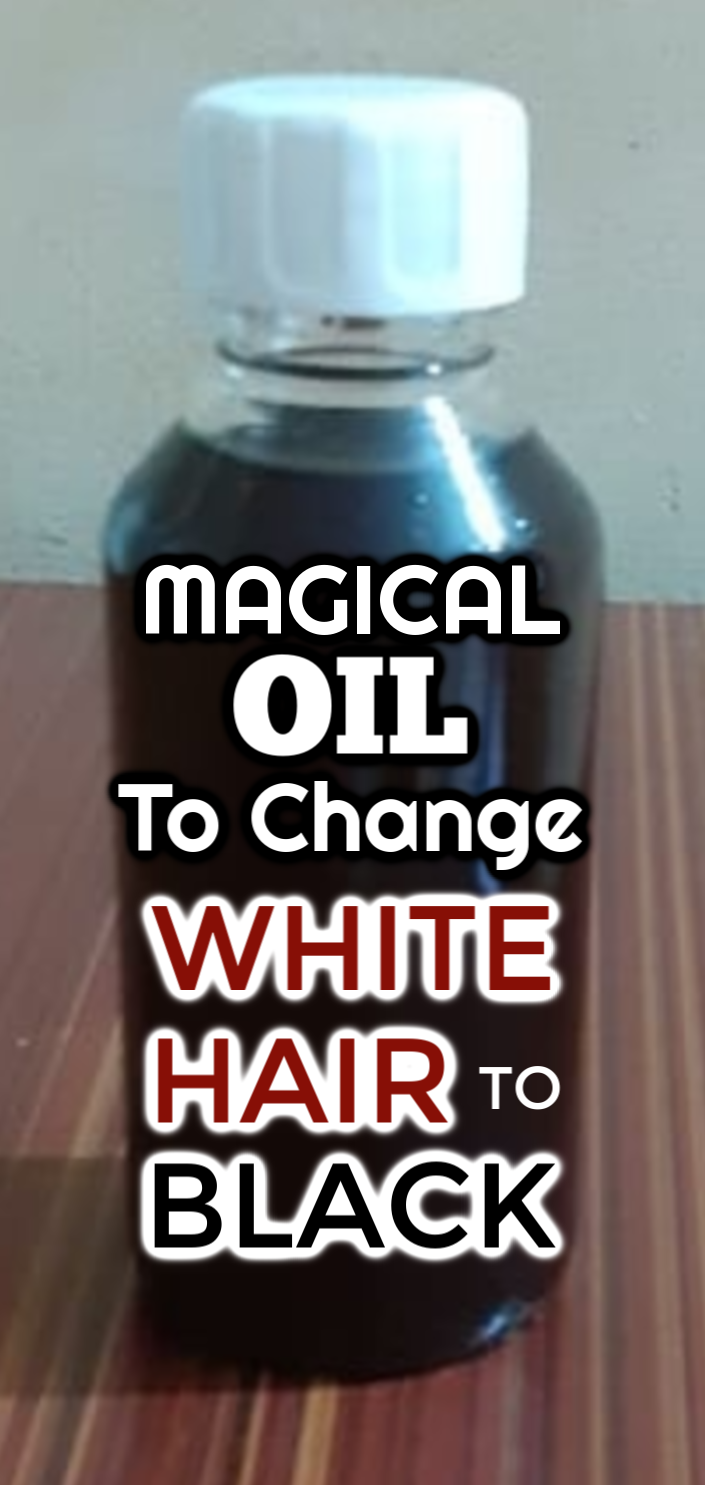Magical Oil to Change White Hair to Black Naturally, Turn White Hair to Black Permanently in 7 Days guaranteed -   14 hair Black remedy
 ideas