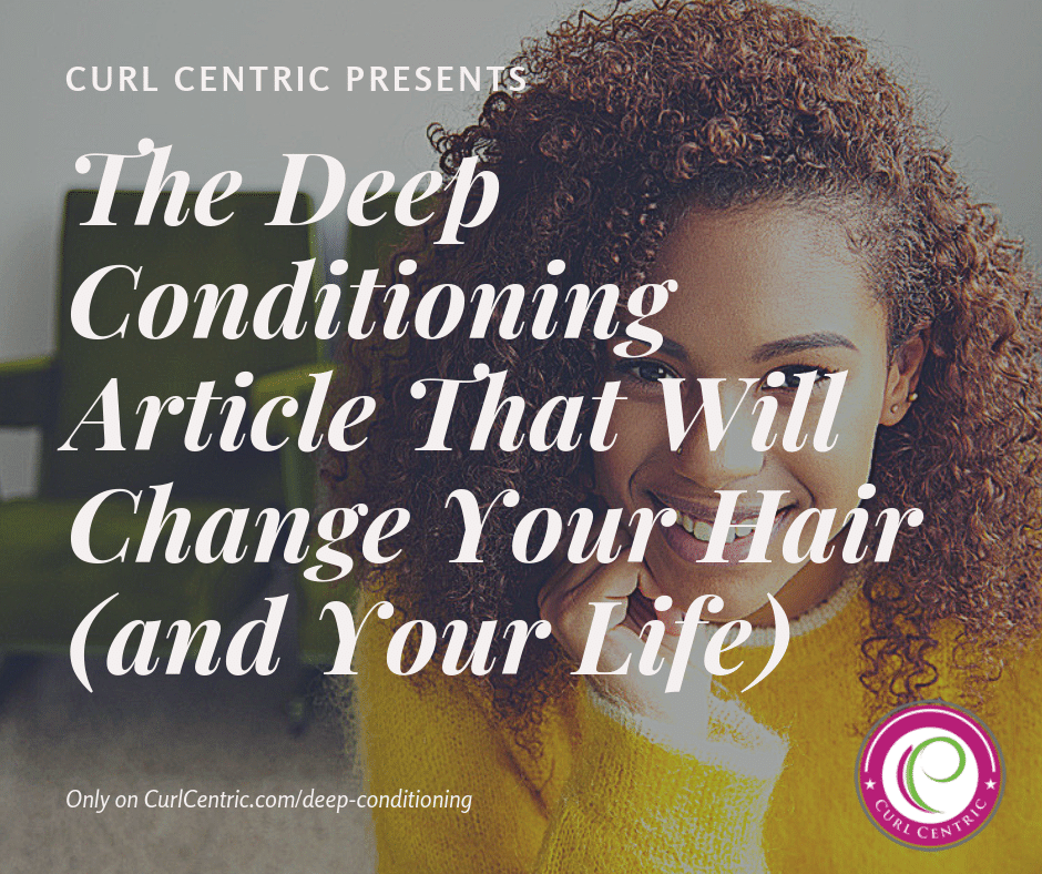 The Deep Conditioning Article That Will Change Your Hair (and Your Life) -   14 hair Care deep conditioning
 ideas