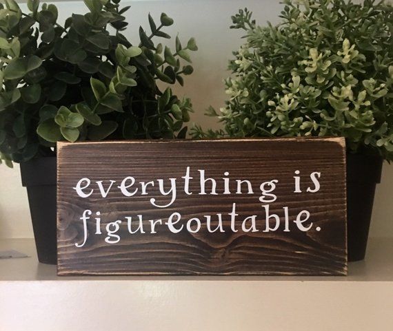 Everything is figureoutable/small wood sign/funny wood cubicle or office signs -   16 cubicle decor cubes
 ideas