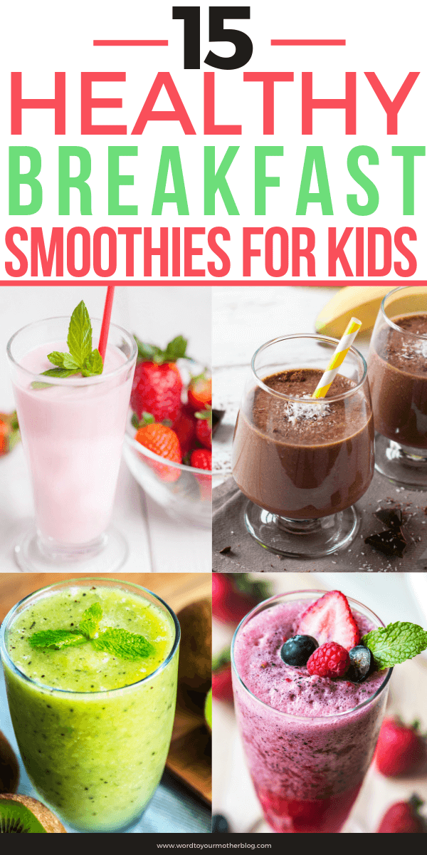 15 Healthy Kid-Friendly Breakfast Smoothies -   16 healthy recipes For Picky Eaters easy
 ideas