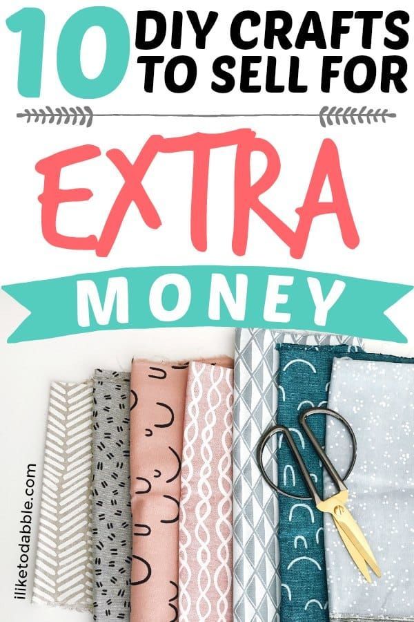 10 DIY Crafts To Sell For Extra Money -   19 diy projects To Make Money
 ideas