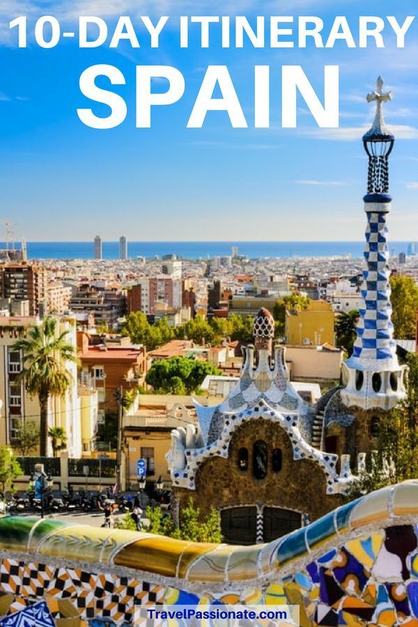 10 days in Spain, itinerary for first time visitors -   19 holiday Places country
 ideas