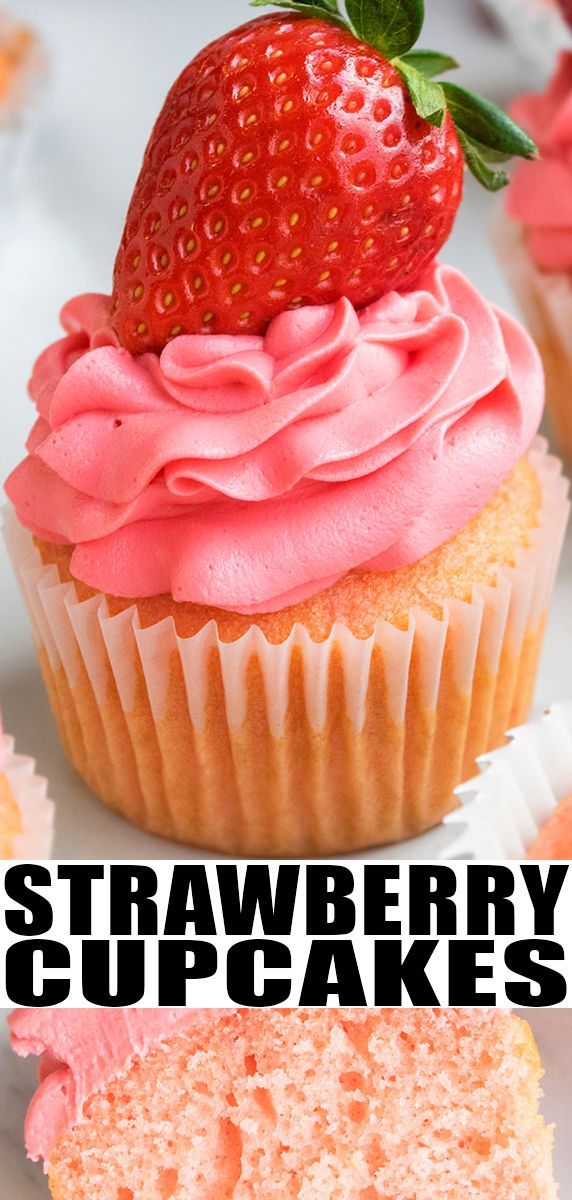 Easy Strawberry Cupcakes -   7 desserts Birthday delicious food
 ideas