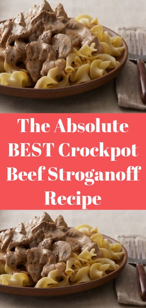 The Absolute BEST Crockpot Beef Stroganoff Recipe -   9 healthy recipes Beef main courses
 ideas