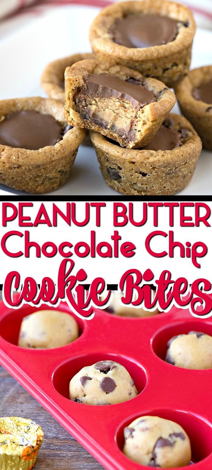 Reese's Peanut Butter Chocolate Chip Cookie Bites -   10 desserts Quick cups ideas