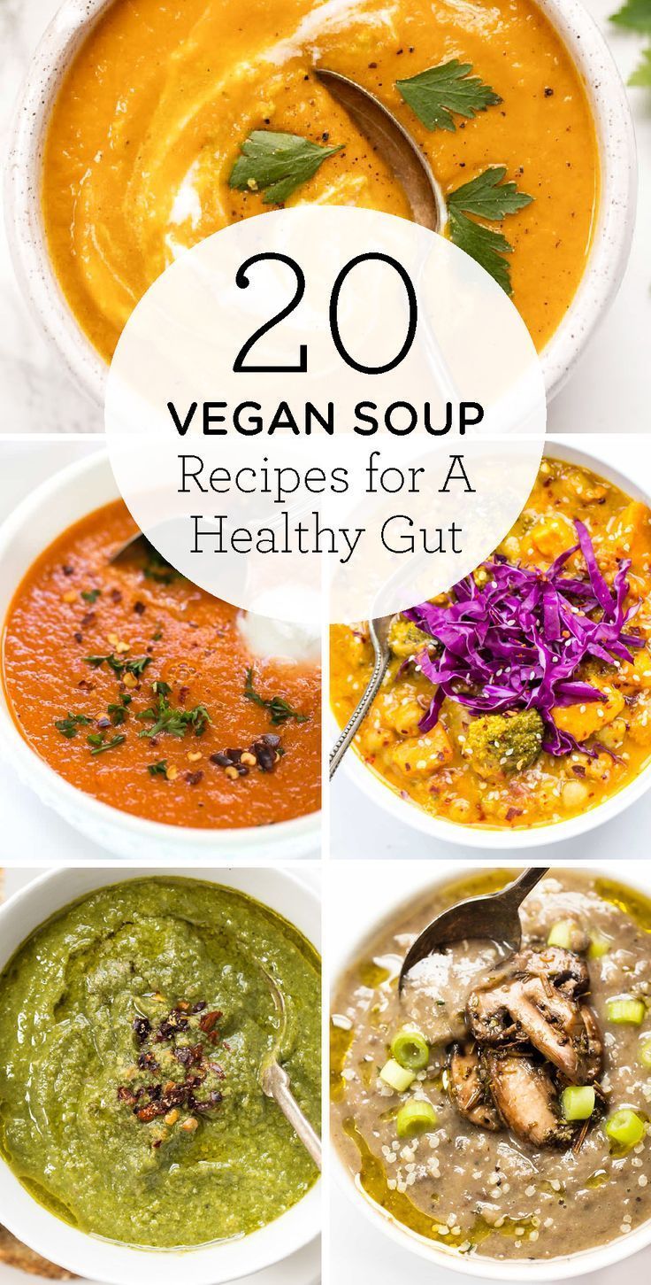 20 Vegan Soup Recipes for a Healthy Gut -   12 healthy recipes Soup fitness ideas