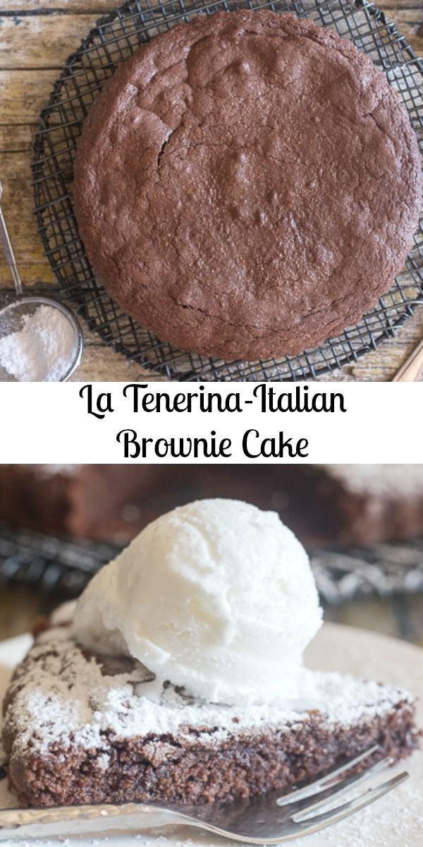 La Tenerina Italian Brownie Cake -   14 italian desserts Chocolate ideas