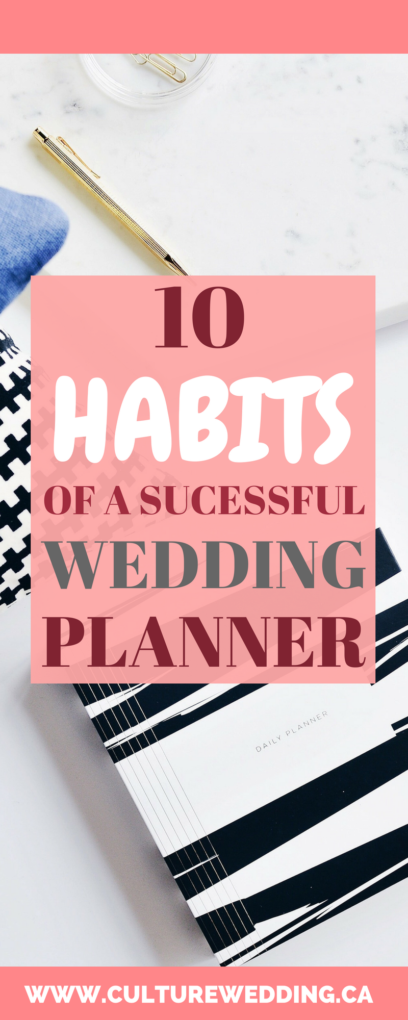 10 Habits of a Successful Wedding Planner - start a wedding business -   14 wedding Planner binder ideas