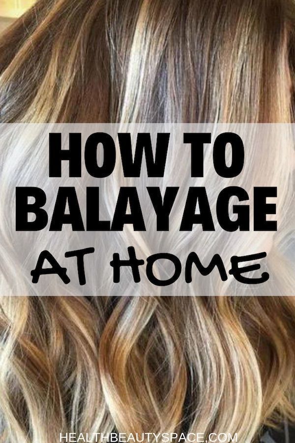 How To Do A Lovely Balayage At Home -   16 hair Highlights at home ideas