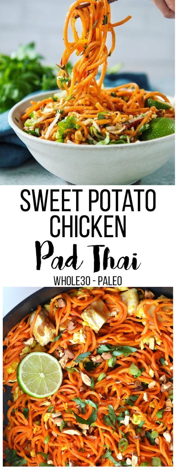 SWEET POTATO CHICKEN PAD THAI (Paleo - Whole30) -   16 healthy recipes Clean sweets ideas