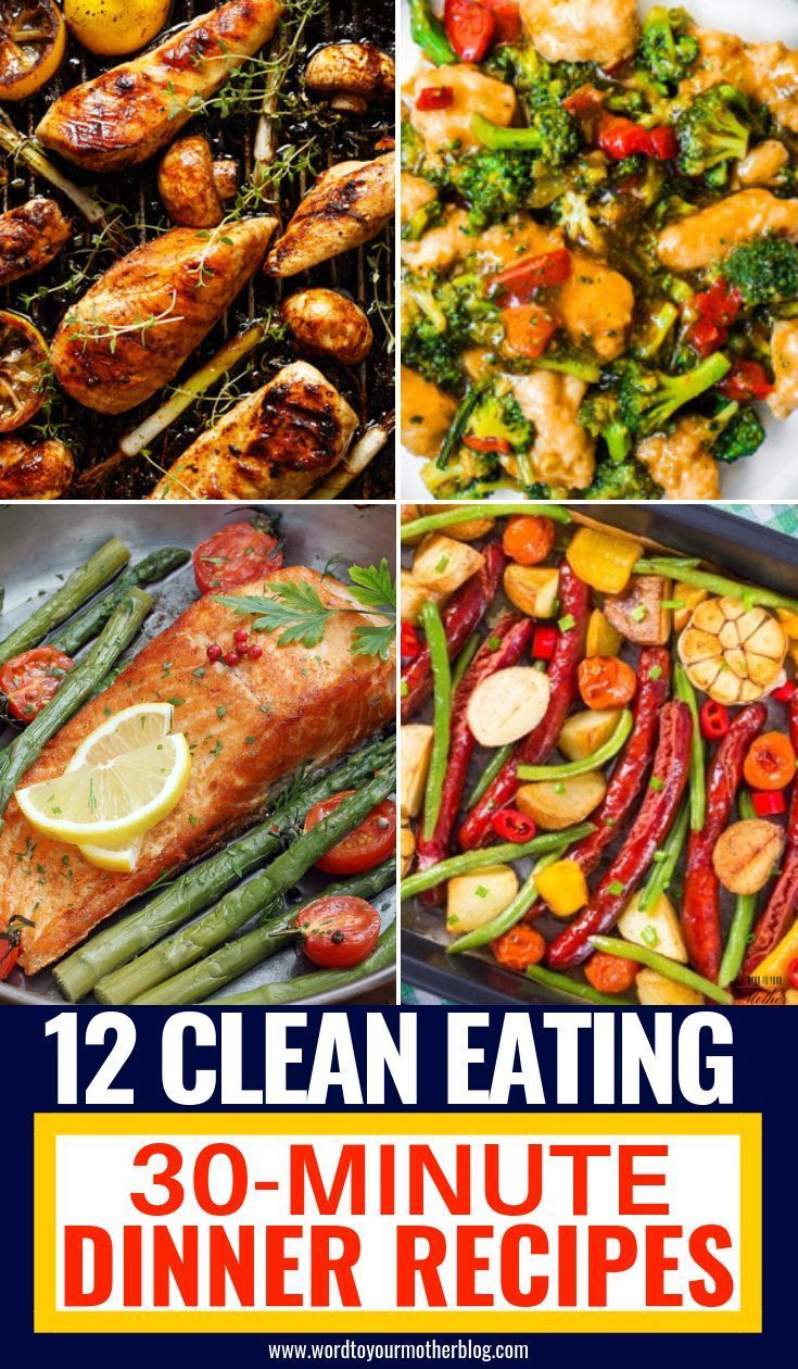 12 Easy Clean Eating Dinner Recipes Ready To Eat In 30 Minutes -   16 healthy recipes Clean sweets ideas