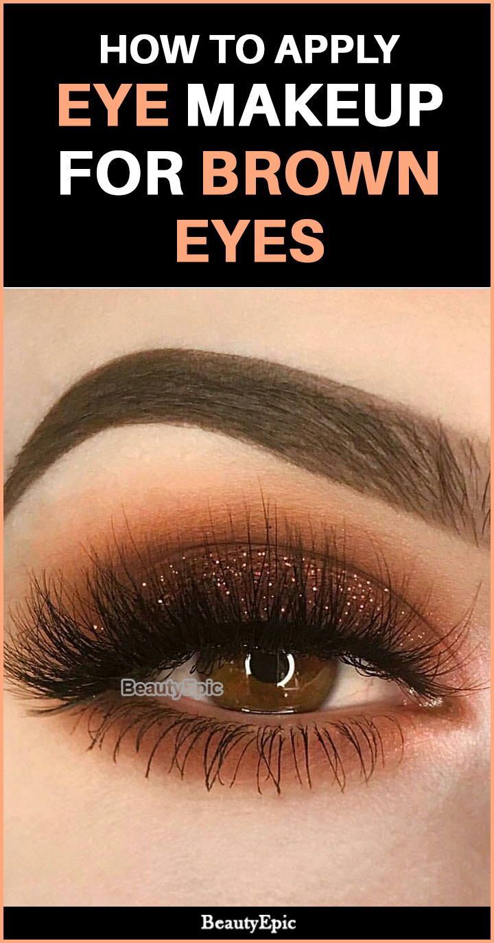 Eye Makeup For Brown Eyes - Tips and Tricks -   16 makeup for brown eyes ideas
