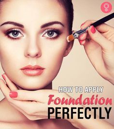 How To Apply Foundation on Face - Step by Step Tutorial -   17 makeup Face foundation ideas