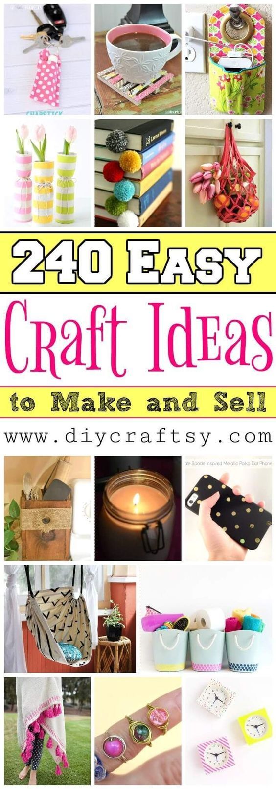 240 Easy Crafts to Make and Sell – DIY Craft Ideas -   18 diy projects Easy creative ideas
