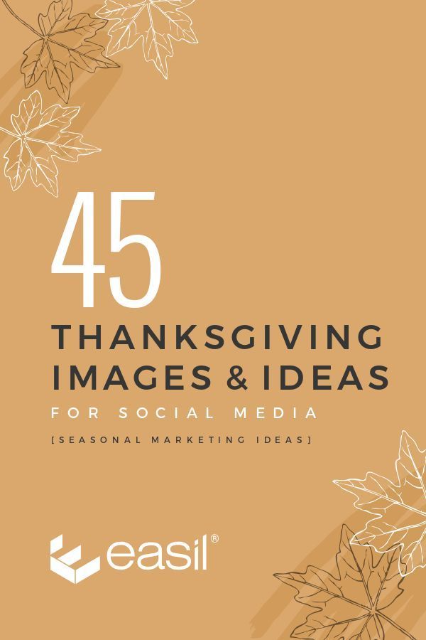 45 Thanksgiving Images and Ideas for Social Media [Seasonal Marketing Series] -   19 Event Planning Quotes social media ideas
