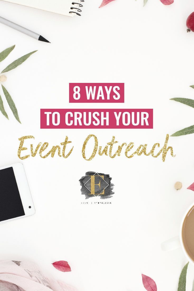 8 Simple Ways to Crush your Event Outreach Strategy -   19 Event Planning Quotes social media ideas