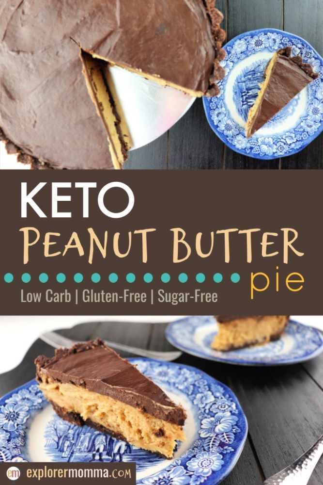Keto Peanut Butter Pie -   10 desserts Birthday peanut butter cups ideas