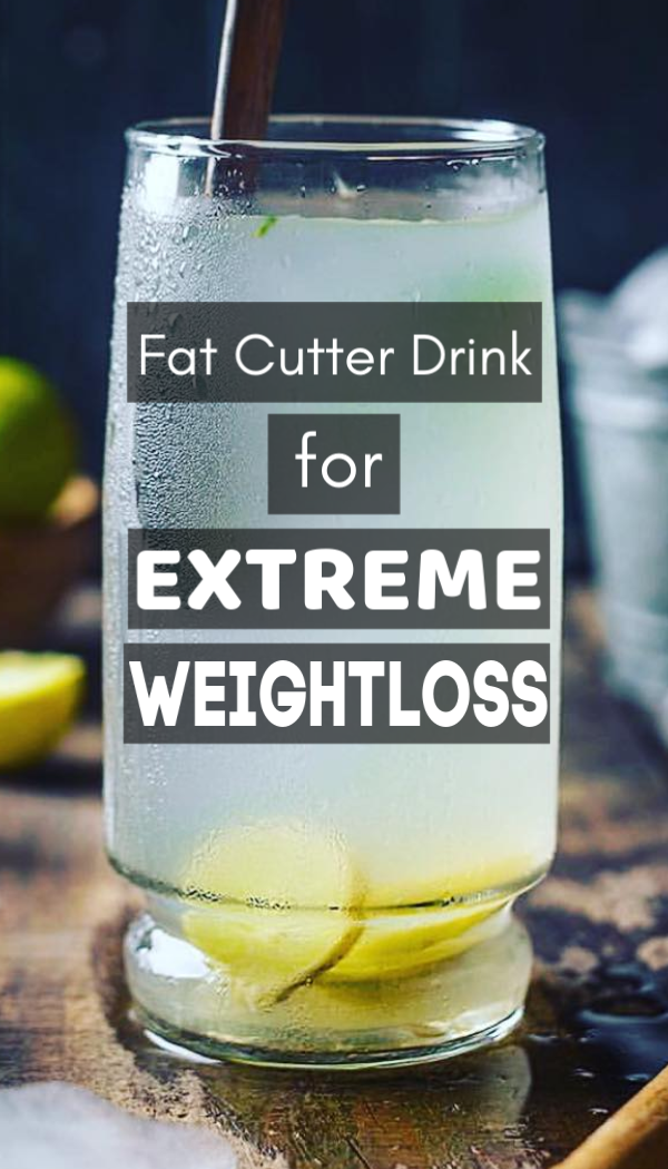 Fat cutter drink for Extreme Weight-loss; Lose up to 10 Kg in just 7 days -   11 diet Drinks to lose weight ideas