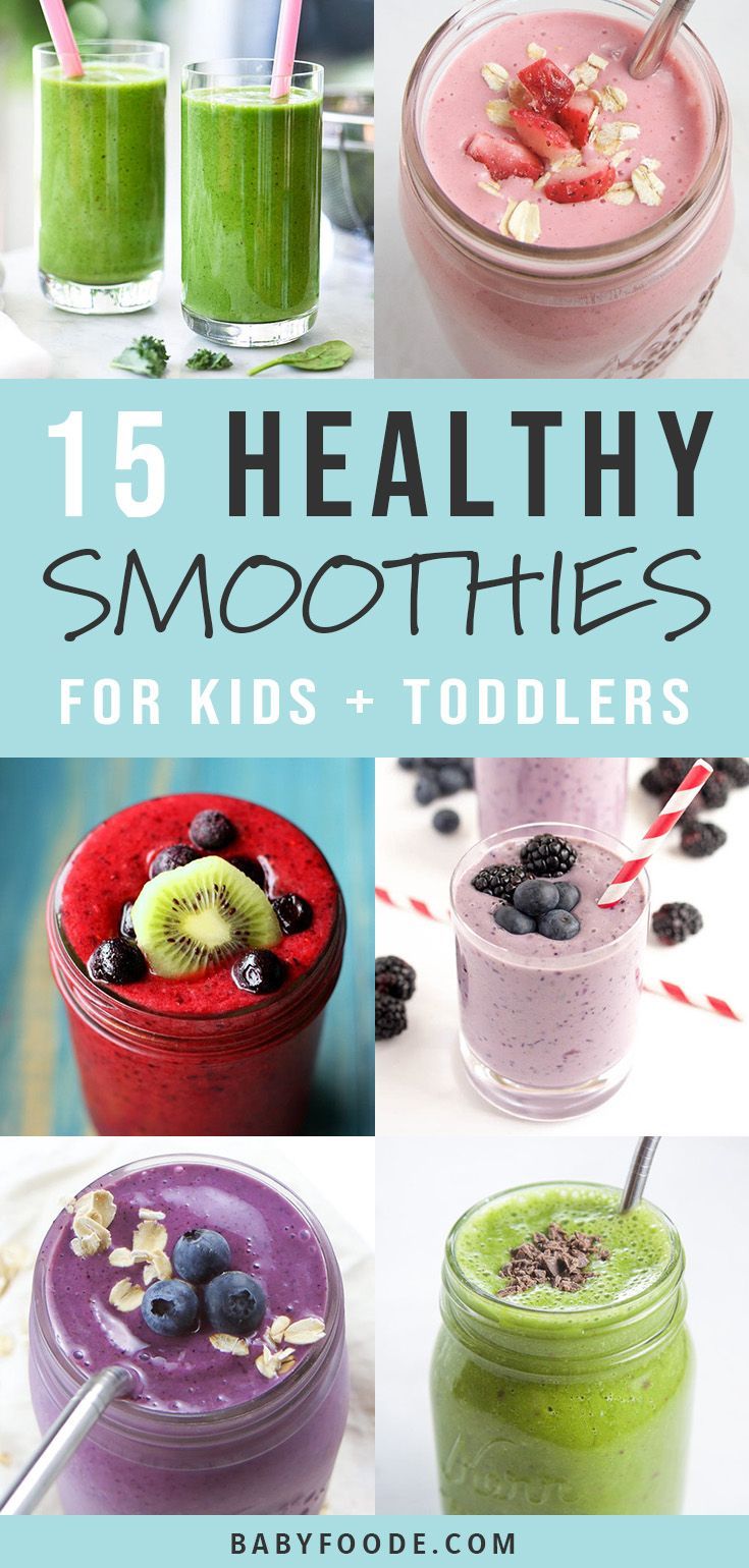 15 Healthy Smoothie Recipes for Toddlers -   12 healthy recipes Fast breakfast smoothies ideas