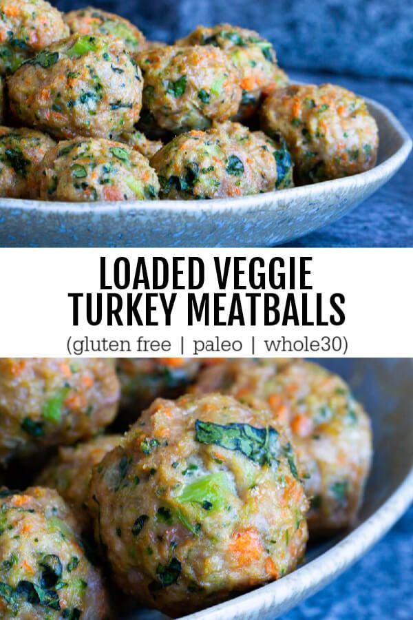 Loaded Veggie Turkey Meatballs (gluten free, paleo, whole30) -   12 healthy recipes Fast clean eating ideas