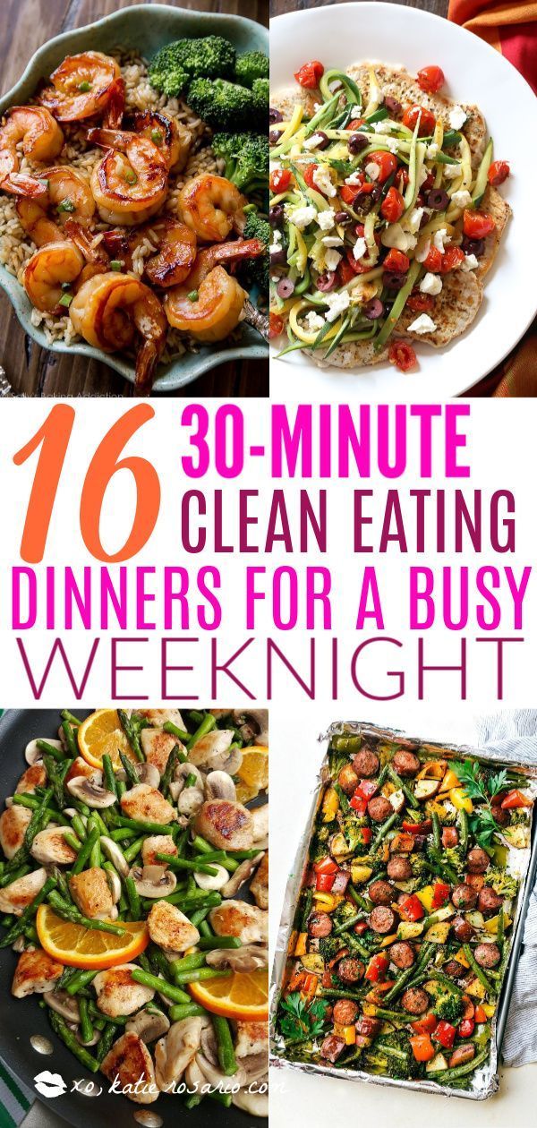 16 30-Minute Clean Eating Dinners For a Busy Weeknight -   12 healthy recipes Fast clean eating ideas