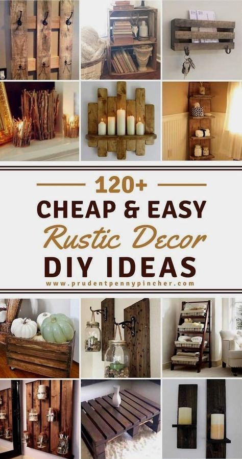 120 Cheap and Easy DIY Rustic Home Decor Ideas -   15 home accents DIY projects ideas