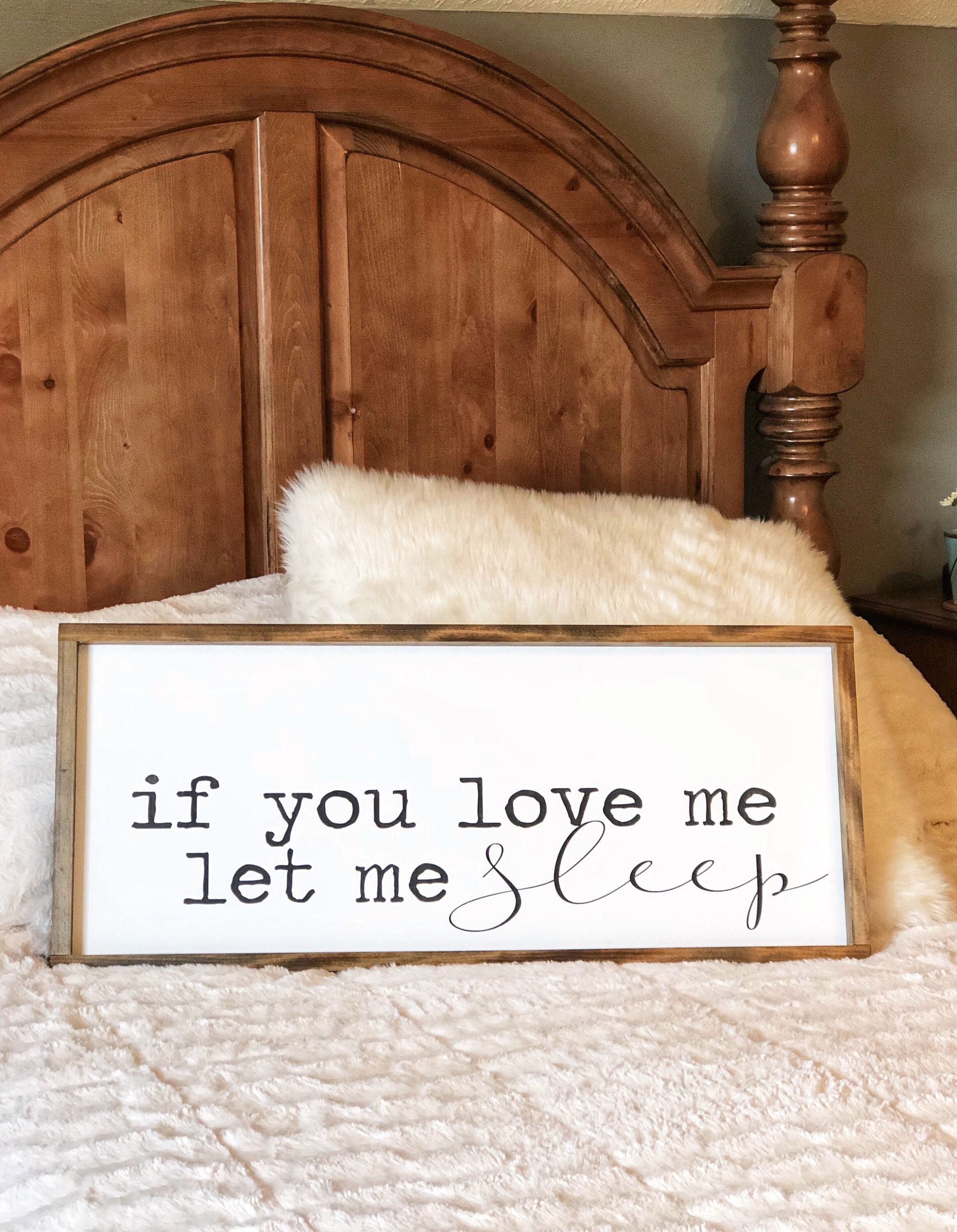 Farmhouse bedroom sign | above the bed sign | if you love me let me sleep sign -   16 diy projects Decoration bedrooms ideas