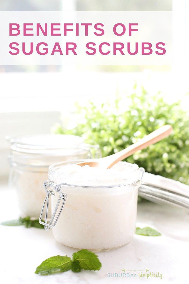 Benefits of Sugar Scrubs for Your Skin -   16 skin care Organic sugar scrubs ideas