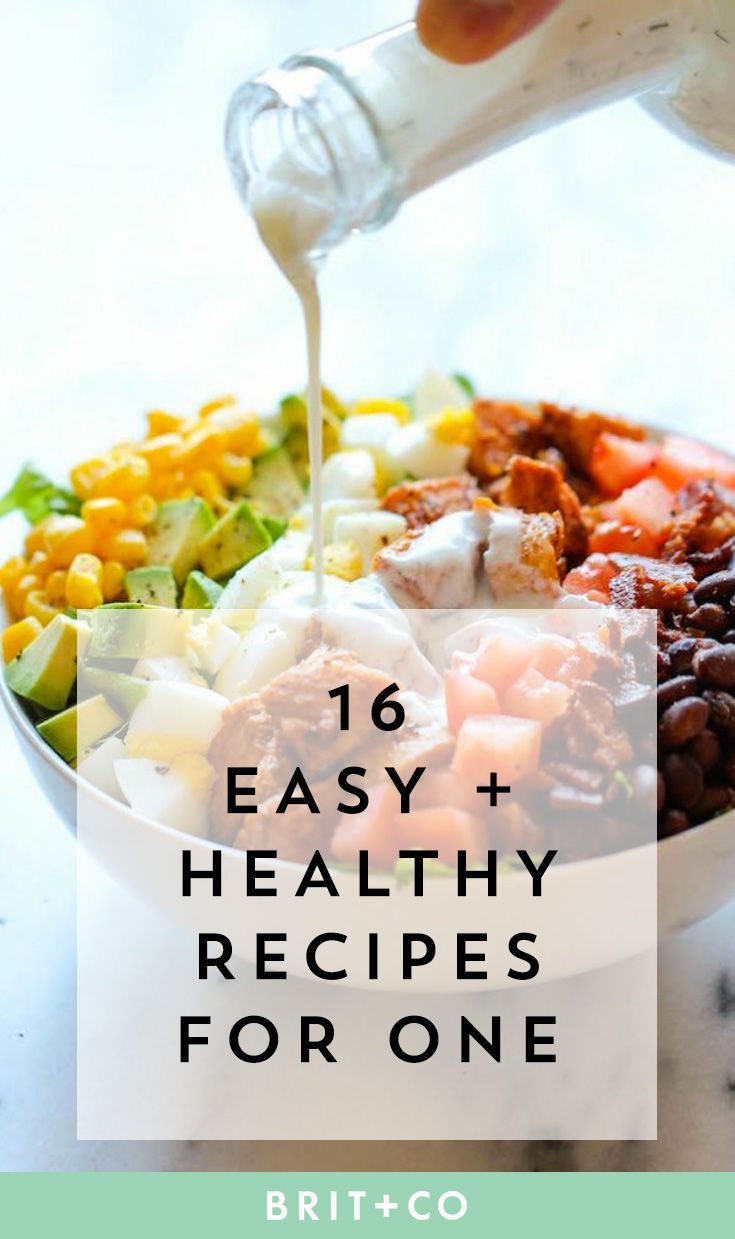 16 Easy + Healthy Meal Recipes for One -   17 healthy recipes Easy for one ideas