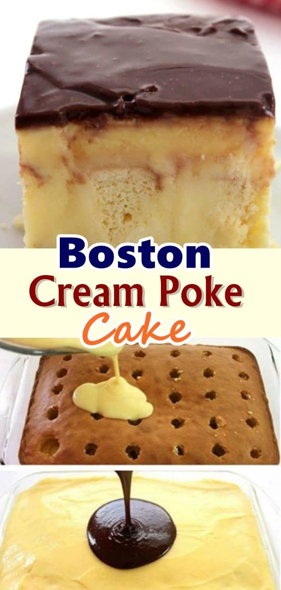 Boston Cream Poke Cake -   10 desserts Fun cake mixes ideas