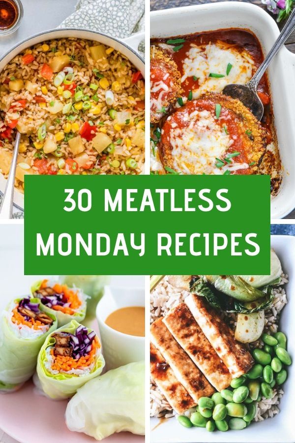 30 MEATLESS MONDAY RECIPES -   13 healthy recipes Vegetarian meatless monday ideas