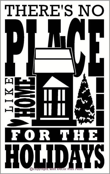 There's No Place Like Home for the Holidays Wall Art Vinyl Sticker Decals -   16 holiday Signs vinyls ideas